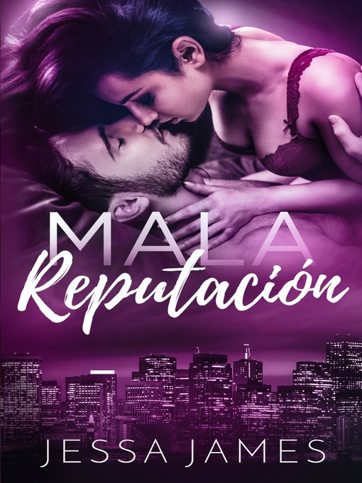 Title details for Mala Reputación by Jessa James - Available
